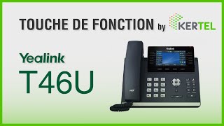 Yealink T46U  Touche de fonction [upl. by Sihunn]