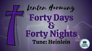 FORTY DAYS amp FORTY NIGHTS Tune Heinlein [upl. by Asilat846]