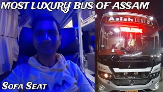 BUS ko Pura MOVIE THEATRE bana diya  Bus with Sofa Seat  Asish Luxuria 20  Guwahati to Sibsagar [upl. by Eyt]