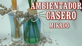 DIY COMO HACER AMBIENTADOR ECOLOGICO CASERO MUY EFICAZ MIKADO [upl. by Ais]