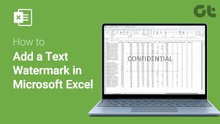 How To Add a Text Watermark To Spreadsheet in Microsoft Excel  StepbyStep Guide  Guiding Tech [upl. by Asillem]