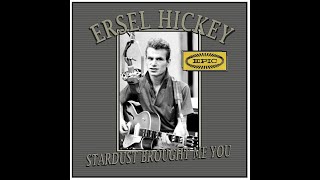 Ersel Hickey  Stardust Brought Me You 1960 [upl. by Uhile]