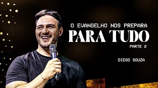 O evangelho nos prepara para tudo Parte 2  Bispo Diego Souza [upl. by Guria]