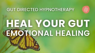 Heal Your Gut Heal Your Emotions Hypnosis for IBS Relief  Butterfly Release [upl. by Esinad]