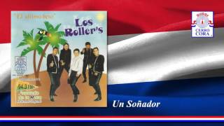 Los Rollers  Un Soñador [upl. by Karon526]