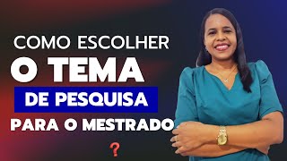 🔥 MESTRADO como ESCOLHER O TEMA ORIENTADOR e LINHA DE PESQUISA Passo a Passo [upl. by Deeanne413]