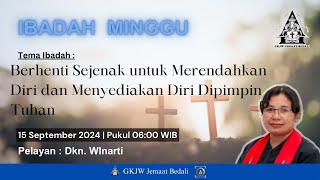 LIVE Streaming Ibadah Minggu15 September 2024 Pukul 0600 WIB  GKJW Jemaat Bedali [upl. by Sixele757]