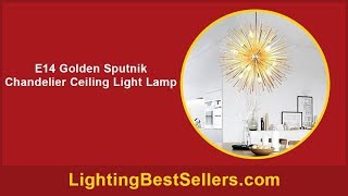 e14 golden sputnik chandelier ceiling light lamp [upl. by Roseanna533]