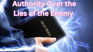 Authority Over the Lies of the Enemy [upl. by Veedis]