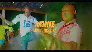 Ariane x Tolotra  Miara  misidina Officiel Video [upl. by Trina]