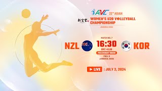 LIVE  NZL VS KOR  22nd Asian Womens U20 Volleyball Championship [upl. by Essirahs]