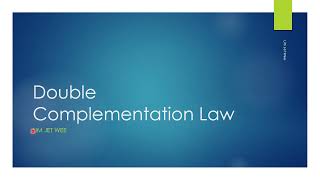 Prove Double Complementation Law [upl. by Eidna]