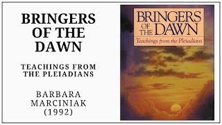 Bringers of the Dawn 1992 by Barbara Marciniak [upl. by Eeliah]