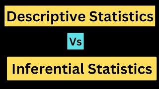 Difference between Descriptive statistics and inferential statistics [upl. by Kelsy672]