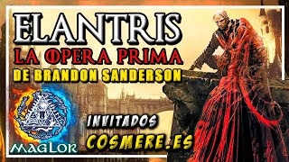 ✨ ELANTRIS 🏰  Review introducción futuras novelas y ADAPTACIONES DEL COSMERE ☄️con Cosmerees [upl. by Ajan]