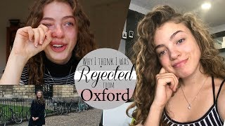 Why I think I was Rejected from Oxford University  An Honest Rejection QampA Part 2 [upl. by Nywrad]