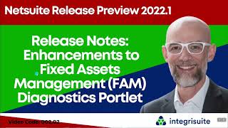 NetSuite Tutorial NetSuite Release Preview 20221  Fixed asset management NetSuite FAM [upl. by Atikam]