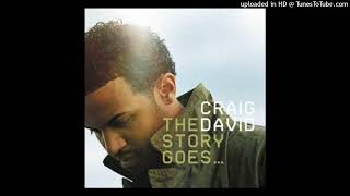 13Craig David  Fill Me In Remix [upl. by Kucik]