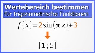 Wertebereich bestimmen für trigonometrische Funktionen  How to Mathe [upl. by Roley]