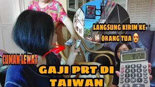 GAJI PRT TAIWAN TAHUN 2021  TAK TERASA UDAH SETAHUN LEBIH  CARA AKU MEMBAGI GAJIAN KU [upl. by Grimbly]