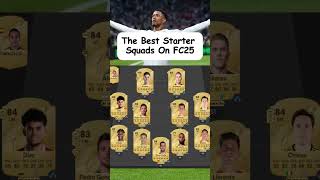 The Best Starter Squads on FC25 fc25 [upl. by Kirbie]