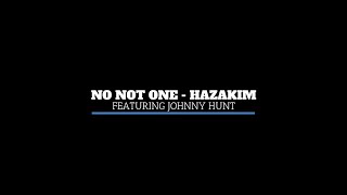 CHH Lyric Video  No Not One  Hazakim featuring Johnny Hunt [upl. by Ahsihat234]