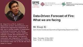 20211118 SFPE Internal Webinar Xiuqi Xi DataDriven Forecast of Fire [upl. by Emya]