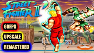 STREET FIGHTER 2 II CE REMASTERED UPSCALE 60FPS  8K  KEN VS GUILE [upl. by Anahsek]