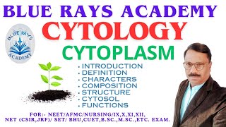 CYTOLOGYCYTOPLASM INTRODUCTION  DEFINITION  CHARACTERS  COMPOSITION  STRUCTURE  FUNCTIONS [upl. by Alexandrina]