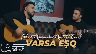 Şöhret Memmedov amp Mustafa Ceceli  Varsa Eşq Official Video [upl. by Naedan]