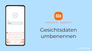 Gesichtsdaten umbenennen  Xiaomi Android 14  HyperOS 1 [upl. by Lanti]