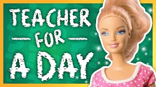 Barbie  Teacher for a Day  Ep3 [upl. by Harriman]