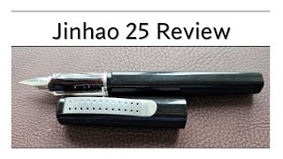 Jinhao 25 Review [upl. by Anahsak]