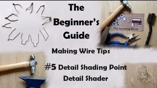 The Beginners Guide  Making Wire Point Tips  Detail Shader Bit  5 [upl. by Balduin]