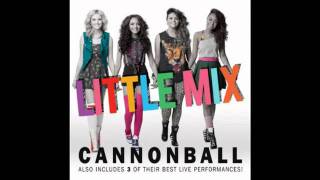 Little Mix Cannonball  Official Single Recording X Factor Winners Little Mix Perform Cannonball [upl. by Laina705]