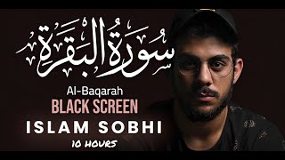 10 Hrs Quran Real Rain Sound Surah AlBaqarah Black Screen Reciter Islam Sobhi اسلام صبحي [upl. by Notxap224]