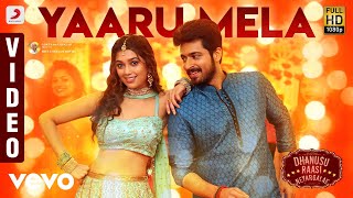 Dhanusu Raasi Neyargalae  Yaaru Mela Video  Harish Kalyan Digangana Reba  Ghibran [upl. by Ahsilahs381]