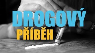 DROGOVÝ PŘÍBĚH [upl. by Nodla]