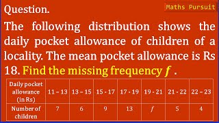 The following distribution shows the daily pocket allowance of children of a locality The mean p [upl. by Monjo]