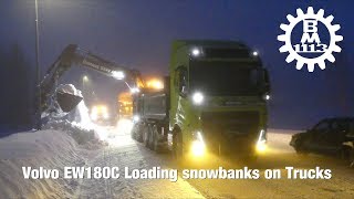 Volvo EW180C loading Snowbanks on Volvo amp Scania trucks [upl. by Carlotta]