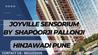 Joyville Sensorium by Shapoorji Pallonji Hinjawadi Pune  9811022205  joyville shapoorjipallonji [upl. by Ahsac]