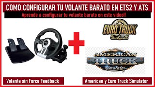 como CONFIGURAR un VOLANTE BARATO para EURO TRUCK SIMULATOR y AMERICAN TRUCK SIMULATOR  2020 [upl. by Annoyed]