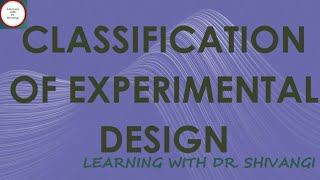 Classification of Experimental Research Design [upl. by Ambrogio]