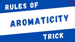 Rules of Aromaticity  How to Identify Aromatic Compound [upl. by Noak]