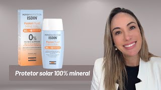 Protetor solar 100 mineral  Fusion Fluid Mineral da ISDIN [upl. by Annahs435]