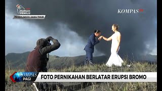 Jauhjauh dari Belanda Pasangan Ini Foto quotPrewedquot Berlatar Erupsi Bromo [upl. by Nunes678]