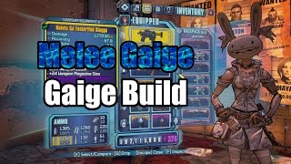 Borderlands 2 Melee Gaige  Build Showcase [upl. by Acirahs]