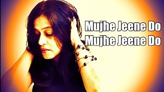 Annie  Mujhe Jeene Do Official Lyrical Video Prod J05hMusic [upl. by Memory873]