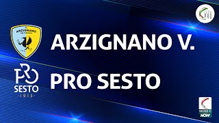 Arzignano Valchiampo  Pro Sesto 11  Gli Highlights [upl. by Greenstein904]