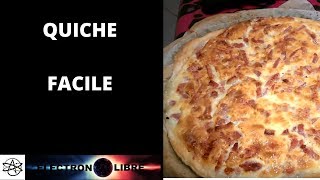 QUICHE LORRAINE FACILE ET RAPIDE [upl. by Velasco723]